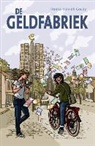 Franka Rolvink Couzy, Joost H&ouml;lscher, Marieke de Geus, Loes Randazzo - De geldfabriek