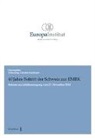 Tobias Jaag, Christine Kaufmann - 40 Jahre Beitritt der Schweiz zur EMRK