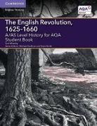 Thomas Wheeley, Tom Wheeley, Wheeley Tom, Michael Fordham, David Smith - A;as Level History for Aqa the English Revolution, 1625 1660 Student