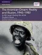 Tony McConnell, Tony Smith Mcconnell, McConnell Tony, Adam Smith, Adam I P Smith, Adam I. P. Smith... - A;as Level History for Aqa the American Dream: Reality and Illusion,