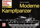 Alan K. Russell - Moderne Kampfpanzer