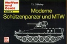 T. J. O'Malley - Moderne Sch&uuml;tzenpanzer und MTW