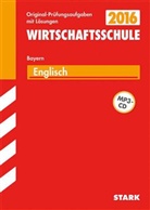 Gabri Achhammer, Gabriele Achhammer, Walte Czech, Walter Czech, Chri Riley, Chris Riley... - Wirtschaftsschule 2016 - Englisch, Bayern, m. MP3-CD