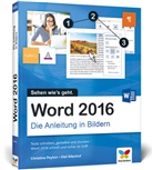 Olaf Altenhof, Christin Peyton, Christine Peyton - Word 2016 - Die Anleitung in Bildern