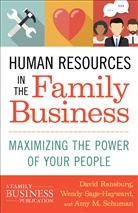 David Ransburg, Ransburg David, Wend Sage-Hayward, Wendy Sage-Hayward, Amy Schuman, Amy M Schuman... - Human Resources in the Family Business