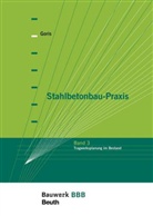Alfons Goris, Alfons (Prof. Dr.-Ing. Goris, Alfons Prof Dr -In Goris, Alfons Prof Dr -Ing Goris, Jana Voigt, Jana (Dr.-In Voigt... - Stahlbetonbau-Praxis nach Eurocode 2 - Bd.3: Tragwerksplanung im Bestand