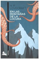 H. P. Lovecraft - En las monta&ntilde;as de la locura