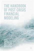 Emmanuel Haven, Emmanuel Fedotov Haven, Emmanuel Molyneux Haven, Haven Emmanuel, Meryem Duygun, Sergei Fedotov... - Handbook of Post Crisis Financial Modelling