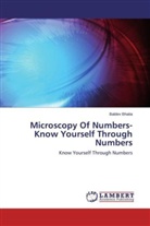 Baldev Bhatia - Microscopy Of Numbers-Know Yourself Through Numbers