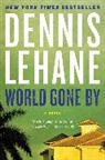 Dennis Lehane - World Gone by