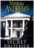 Virginia Andrews, Virginia C. Andrews, Andrews Virginia - Secret Brother