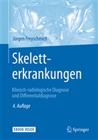J&uuml;rgen Freyschmidt - Skeletterkrankungen
