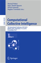 David Camacho, David Camacho et al, Ngoc Thanh Nguyen, Manuel Nunez, Manuel N&uacute;&ntilde;ez, Ngo Thanh Nguyen... - Computational Collective Intelligence