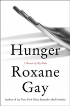 Roxane Gay - Hunger
