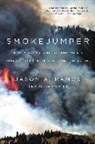 Jason Ramos, Jason A Ramos, Jason A. Ramos, Jason A. Smith Ramos, Ramos Jason A., Julian Smith - Smokejumper