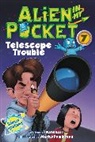 Nate Ball, Nate/ Pamintuan Ball, Macky Pamintuan, Macky Pamintuan - Alien in My Pocket #7: Telescope Troubles