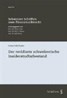 Lukas Fahrl&auml;nder - Der revidierte schweizerische Insiderstraftatbestand