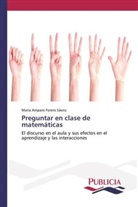 Mar&iacute;a Amparo Forero S&aacute;enz - Preguntar en clase de matem&aacute;ticas