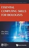 Fenglou Mao, Fenglou Mao Mao, Xizeng Mao, Ziling Wang, Ziling (Beijing Jiaotong Univ Wang, Wang Ziling... - Essential Computing Skills for Biologists