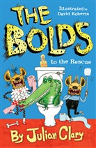 Julian Clary, David Roberts - Bolds to the Rescue