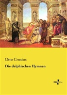 Otto Crusius - Die delphischen Hymnen