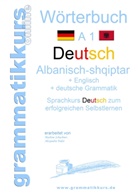 Marlene Milena Abdel Aziz - Schachner, Marlene Milena Abdel Aziz-Schachner, Marlene Schachner, Dile T&uuml;rk, Dilek T&uuml;rk - W&ouml;rterbuch Deutsch - Albanisch - Englisch A1