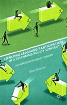 E. Boeren, Ellen Boeren - Lifelong Learning Participation in a Changing Policy Context