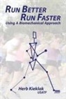 Herb Kieklak, Polytekton, Mikesch Muecke, Polytekton, Miriam Zach - Run Better, Run Faster: Using a Biomechanical Approach