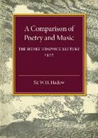 Sir W. H. Hadow, W. H. Hadow - Comparison of Poetry and Music