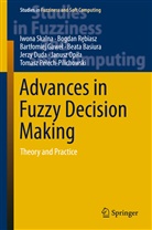 Beata Basiura, Jerzy Duda, Bart&iquest;omiej Gawe&iquest;, Bartlomiej Gawel, Bartlomiej et Gawel, Bartłomiej Gaweł... - Advances in Fuzzy Decision Making