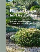 Olivier Filippi, Filippi Olivier - Planting Design for Dry Gardens