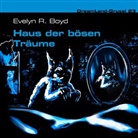 Evely R. Boyd, Evelyn R Boyd, Evelyn R. Boyd, Farina Brock, Dagmar von Kurmin, Christian Rode... - Haus der B&ouml;sen Tr&auml;ume, Audio-CD (Audio book)