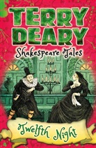 Terry Deary, Deary Terry, William Shakespeare - Shakespeare Tales: Twelfth Night