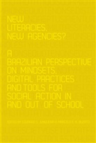 Marcelo E. K. Buzato, Marcelo E.K. Buzato, Marcel E K Buzato, Marcelo E K Buzato, Eduardo S. Junqueira, S Junqueira... - New Literacies, New Agencies?