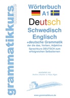 Marlene Schachner, Dile T&uuml;rk, Dilek T&uuml;rk - W&ouml;rterbuch A1 Deutsch - Schwedisch - Englisch
