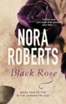 Nora Roberts, Roberts Nora - Black Rose