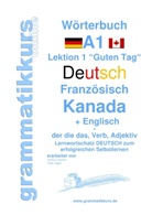 Edouard Akom, Edouard Martial Akom, Marlen Schachner, Marlene Schachner - W&ouml;rterbuch Deutsch - Franz&ouml;sisch Kanada - Englisch Niveau A1