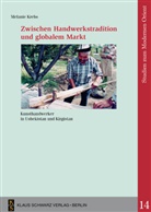 Melanie Krebs - Zwischen Handwerkstradition und globalem Markt