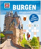 Lisa Hebler, Felicia Winterstein, Felicia Winterstein - Was ist Was R&auml;tselheft: WAS IST WAS R&auml;tseln und Stickern: Burgen