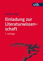 Jochen Vogt, Jochen (Prof. Dr.) Vogt - Einladung zur Literaturwissenschaft