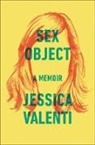 Jessica Valenti, Valenti Jessica - Sex Object