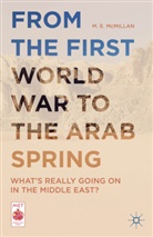 M E McMillan, M. E. Mcmillan - From the First World War to the Arab Spring