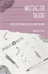 Kim Wiltshire - Writing for Theatre