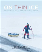 Eric Larsen, Eric Lindenberger Larsen, Larsen Eric, Hudson Lindenberger, Lindenberger Hudson, Eugene Buchanan... - On Thin Ice