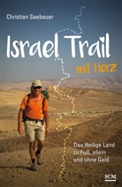 Christian Seebauer, Seebauer  Christian - Israel Trail mit Herz