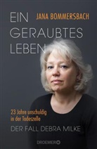 Jana Bommersbach - Ein geraubtes Leben