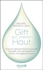 Michael Droste-Laux - Gift auf unserer Haut