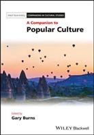 G Burns, Gary Burns, Gary C. Burns, Gar Burns, Gary Burns - Companion to Popular Culture