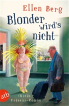 Ellen Berg - Blonder wird's nicht