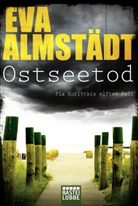 Eva Almst&auml;dt - Ostseetod